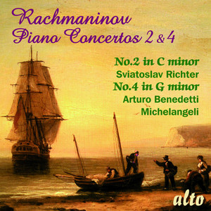 Rachmaninov: Piano Concertos Nos. 2 & 4