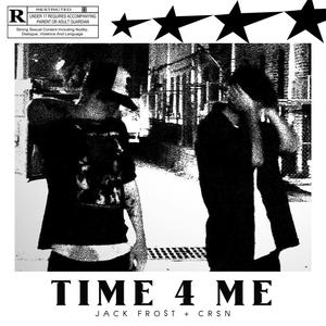Time 4 Me (feat. CRSN) (Explicit)