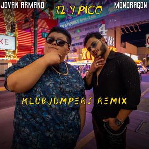 12 Y Pico (Klubjumpers Remix)