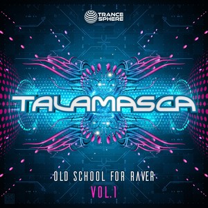 Old School for Raver, Vol. 1