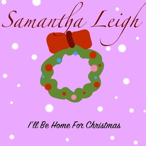 I'll Be Home for Christmas