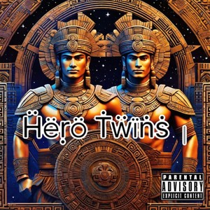 Hero Twins (Explicit)