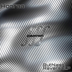 Ruthless Ravers EP