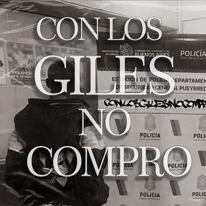 CON LOS GILES NO COMPRO (feat. COV3) (Explicit)
