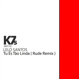 Tu És Tão Linda (Rude Remix)