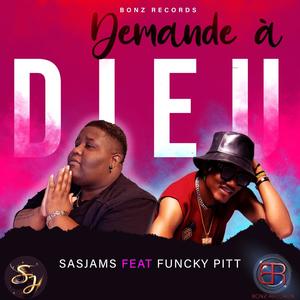 Demande à dieu (feat. Funcky pitt)