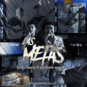 Las Metas (feat. Perfecto Mando) [Explicit]