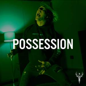Possession (Explicit)