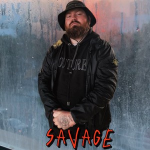 Savage (Explicit)