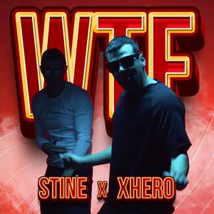 WTF (feat. Xhero) [Explicit]