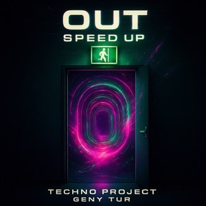 Out (Speed Up)