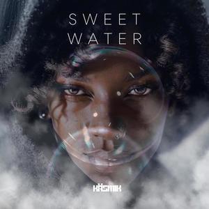 SWEET WATER (Explicit)