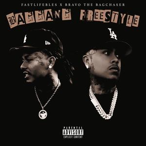 BagGang Freestyle (feat. Bravo the BagChaser) (Explicit)