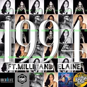 1994 (feat. Milli Amani & Elaine) [Explicit]