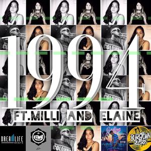 1994 (feat. Milli Amani & Elaine) (Explicit)