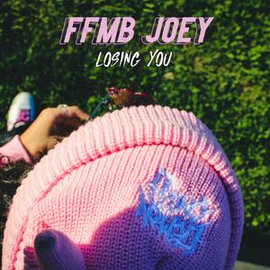 Ffmb Joey - Losing You