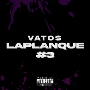 LAPLANQUE #3 (Explicit)