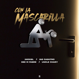 Con la Mascarilla (Explicit)