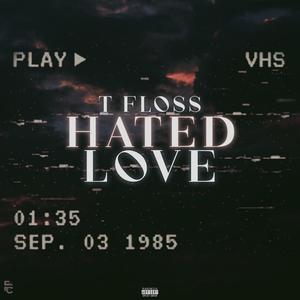 Hated Love (Explicit)