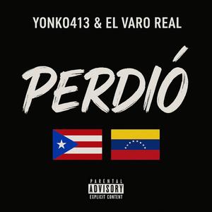 Perdió (feat. El Varo Real) (Explicit)