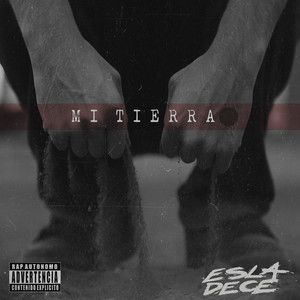 Mi Tierra (Explicit)