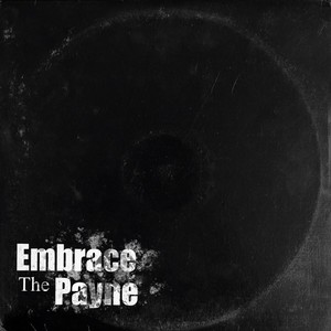 Embrace The Payne (Explicit)