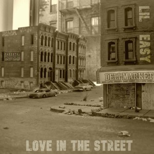 Love In The Street (Explicit)