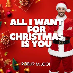 ALL I WANT CHRISTMAS IS YOU