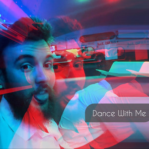Dance WIth Me (Explicit)