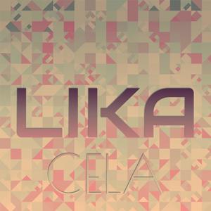 Lika Cela