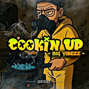 Cookin Up (Explicit)