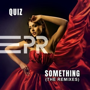 Something (Quiz + PTHDZ Extended Mix)