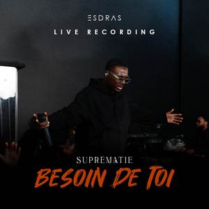 BESOIN DE TOI (LIVE SESSION)