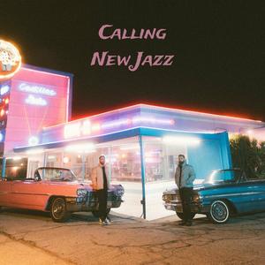 Callin (New Jazz)