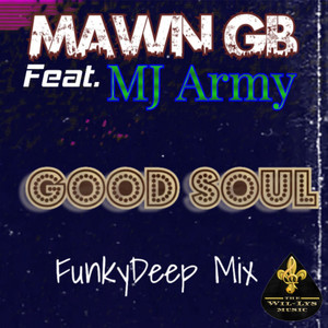 Good Soul (feat. MJ Army) (FunkyDeep Mix Radio Edit)