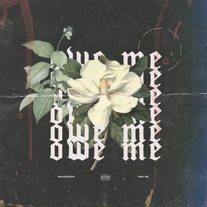 Owe Me (Explicit)