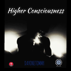 Higher Consciousness (Explicit)