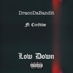 Low Down (Official Audio) (feat. Cre8tive)