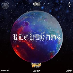 RECUERDOS (feat. Loco BV & ZUU) (Explicit)