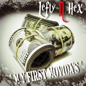 My First Movidas (feat. Hex) [Explicit]