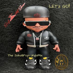 Let'z Go The ShalliPopi UndaMix