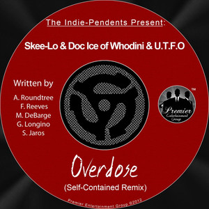 Overdose (Self Contained Remix) [The Indie-Pendents Present]