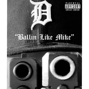 Ballin Like Mike
