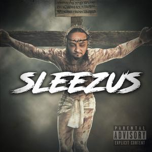 Sleezus (Explicit)