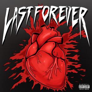 Last Forever (Explicit)