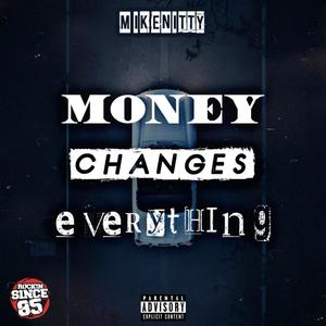 Money Changes Everything (Explicit)