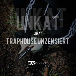 Traphouse unzensiert (Explicit)