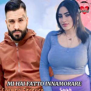 Mi hai fatto innamorare (feat. Soah & Habanero)