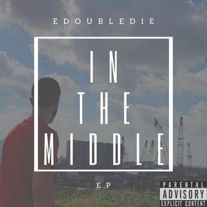 In The Middle (Explicit)