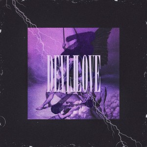 DEVIL LOVE (Explicit)